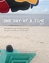 One day at a time 2017 by Hollie Bell-Schinzing