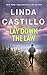 Lay Down the Law by Linda  Castillo