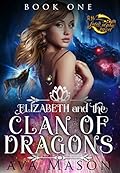 Elizabeth and the Clan of Dragons