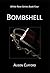 Bombshell (White Rose Series Book 4)