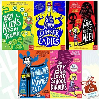 Baby Aliens Pamela Butchart Collection 5 Books Bundle with Gift Journal (Got My Teacher, My Head Teacher is a Vampire Rat, The Spy Who Loved School Dinners,To Wee or Not to Wee.. (Paperback)