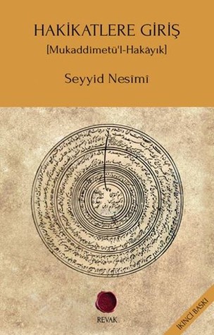 Hakikatlere Giriş [Mukaddimetü’l-Hakâyık]