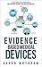 Evidence Based Medical Devices by Aaron Whybrow