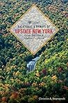 Backroads & Byways of Upstate New York by Christine A. Smyczynski