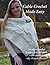 Cable Crochet Made Easy by Bonnie Barker