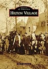 Hilton Village (Images of America)