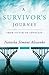 A Survivor's Journey: From ...