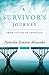 A Survivor's Journey: From Victim to Advocate