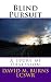 Blind Pursuit: A Story of O...