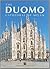The Duomo : Cathedral of Milan