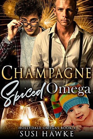 Champagne Spiced Omega (The Hollydale Omegas, #4)