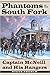 Phantoms of the South Fork: Captain McNeill and His Rangers