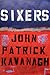 Sixers by John Patrick Kavanagh