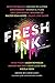 Fresh Ink by Lamar Giles