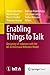 Enabling Things to Talk: De...