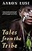 Tales from the Tribe: A mis...