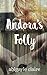 Andora's Folly