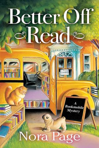 Better Off Read (Bookmobile Mystery, #1)