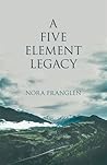 A Five Element Legacy (Five Element Acupuncture)