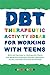 DBT Therapeutic Activity Id...