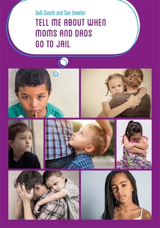 Tell Me about When Moms and Dads Go to Jail (Tell Me about Jail)