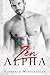 Zen Alpha: NOT a Shifter/Mpreg Story