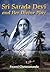 Sri Sarada Devi and Her Divine Play by Chetanananda
