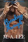 Breaking Through (Breaking Boundaries #2) Breaking Through (Breaking Boundaries #2)