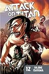 Attack on Titan, Vol. 12 by Hajime Isayama Attack on Titan, Vol. 12 by Hajime Isayama