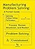 Manufacturing Problem Solving by Kenneth Dailey