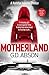 Motherland by G.D. Abson