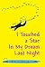 I Touched a Star in My Dream Last Night