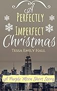A Perfectly Imperfect Christmas