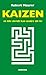 Kaizen: et lille skridt kan ændre dit liv