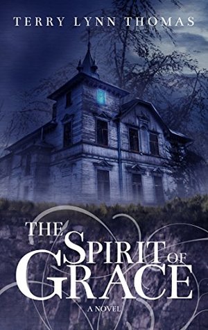 The Spirit of Grace (The Sarah Bennett Mysteries, #1)
