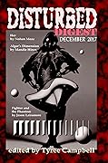 Disturbed Digest December 2017