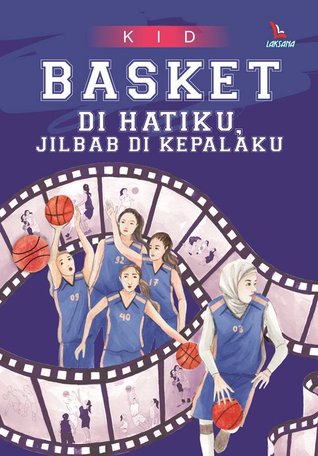 Basket di Hatiku Jilbab di Kepalaku