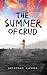 The Summer of Crud by Jonathan LaPoma
