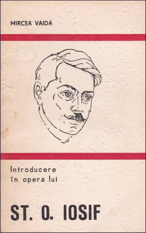 Introducere în opera lui Șt.O. Iosif