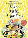 Three Little Monkeys by Quentin Blake