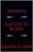 Assassin: A Study in Black