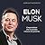 Elon Musk: L'imprenditore c...