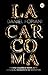 La Carcoma (Spanish Edition)