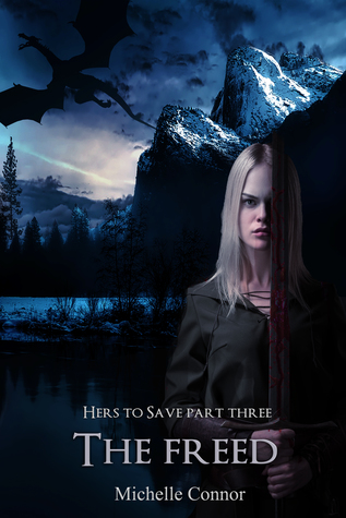 The Freed (Hers To Save, #3)