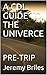 A CDL GUIDE TO THE UNIVERSE...