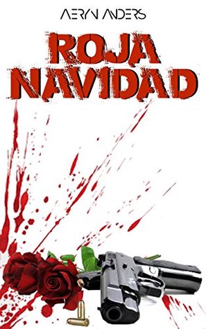 Roja Navidad (SAGA BIANCHESSI) (Spanish Edition)