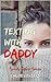 Texting with Daddy: Family Taboo Series