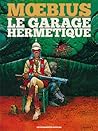 Le Garage Hermetique - Moebius by Mœbius Le Garage Hermetique - Moebius by Mœbius