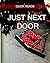 Just Next Door: Quick Reads 1