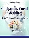 A Christmas Carol Wedding